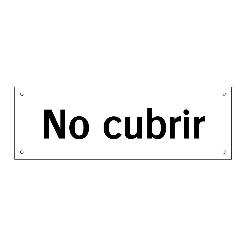 No cubrir