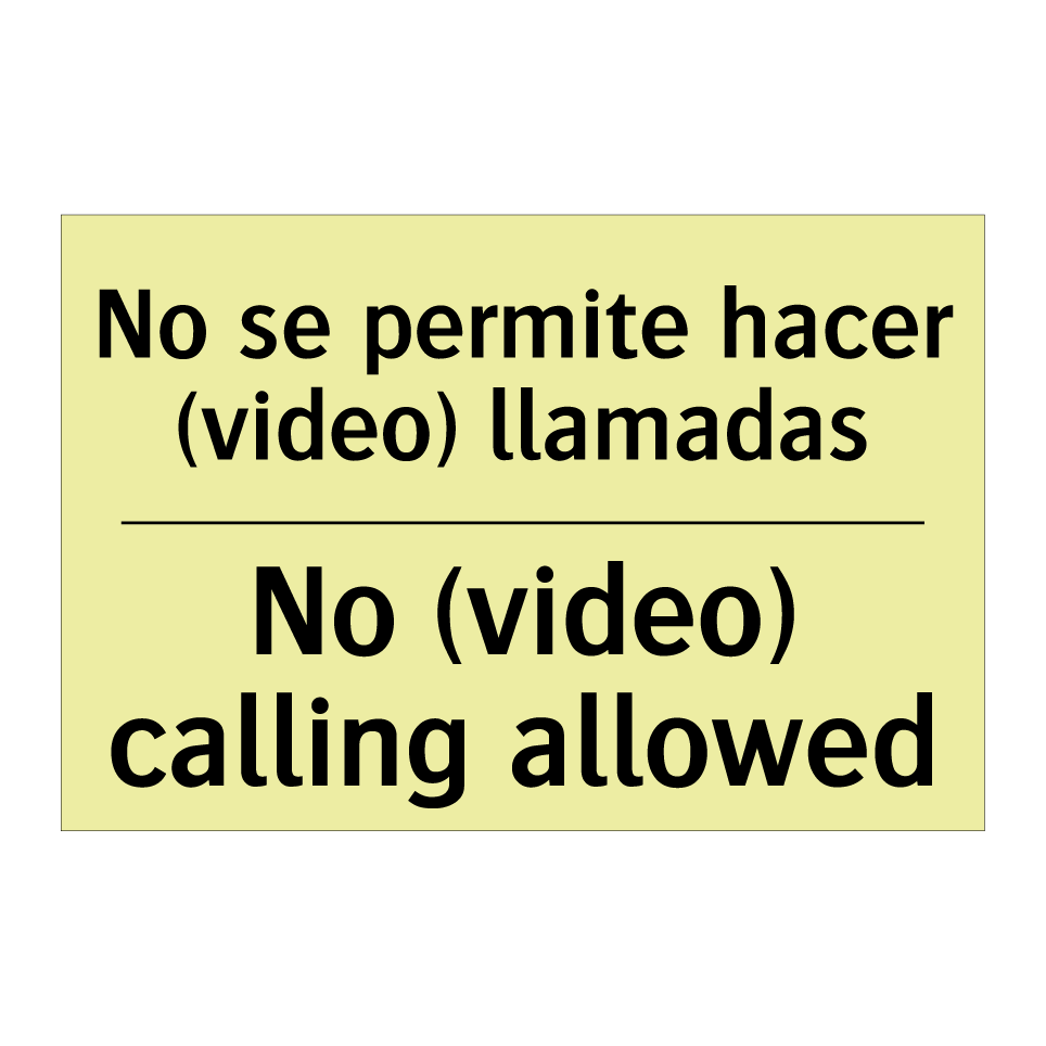 No se permite hacer (video) llamadas - No (video) calling allowed