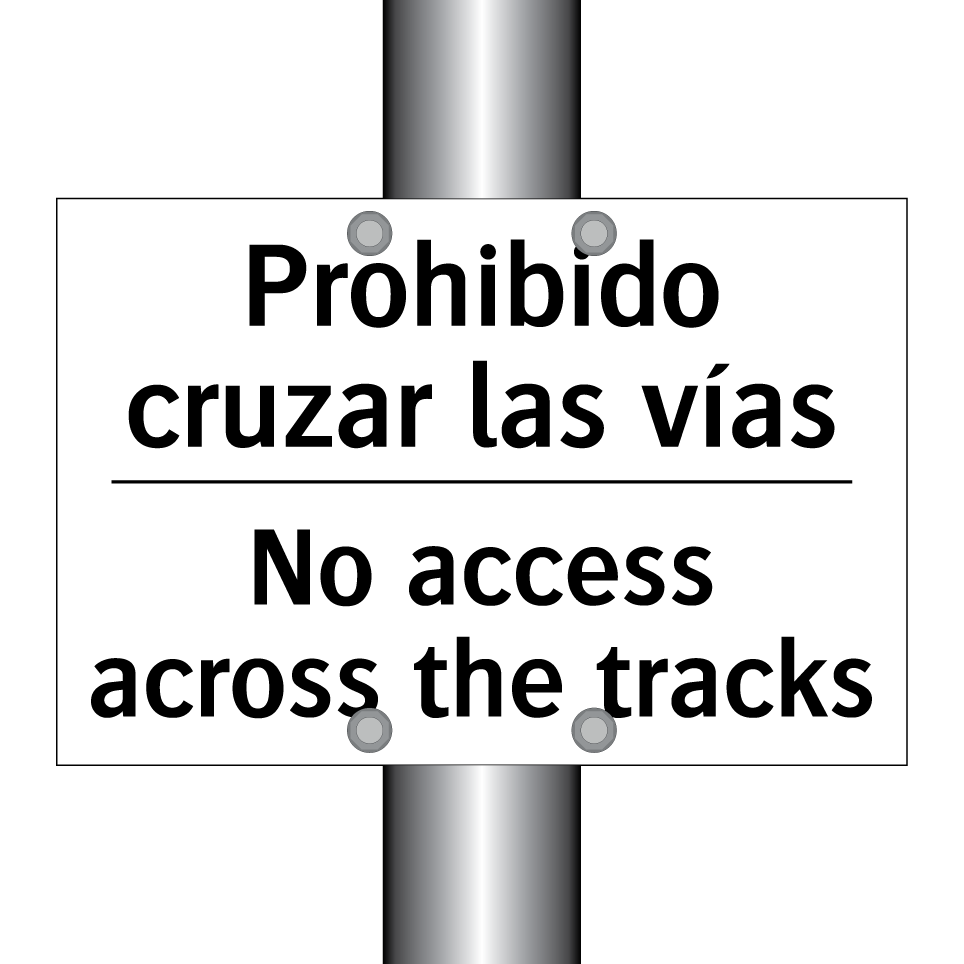 Prohibido cruzar las vías - No access across the tracks