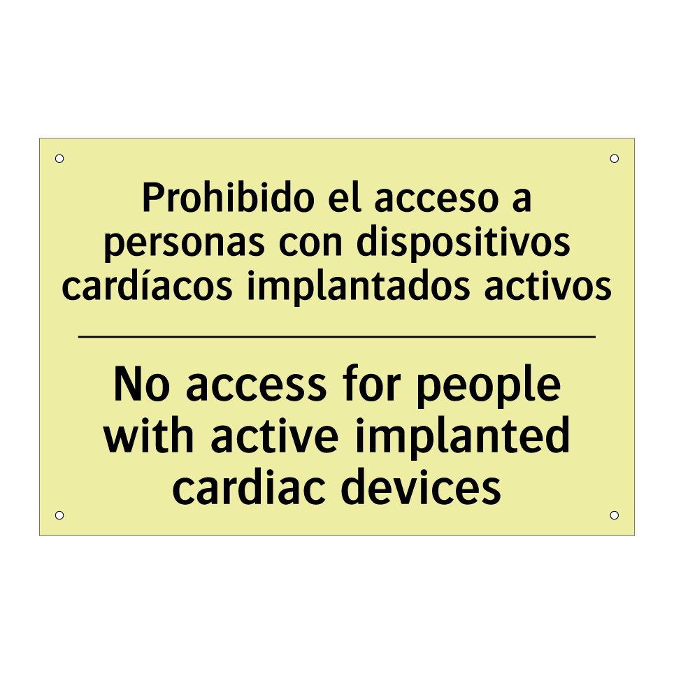 Prohibido el acceso a personas con dispositivos cardíacos implantados activos - No access for people with active implanted cardiac devices