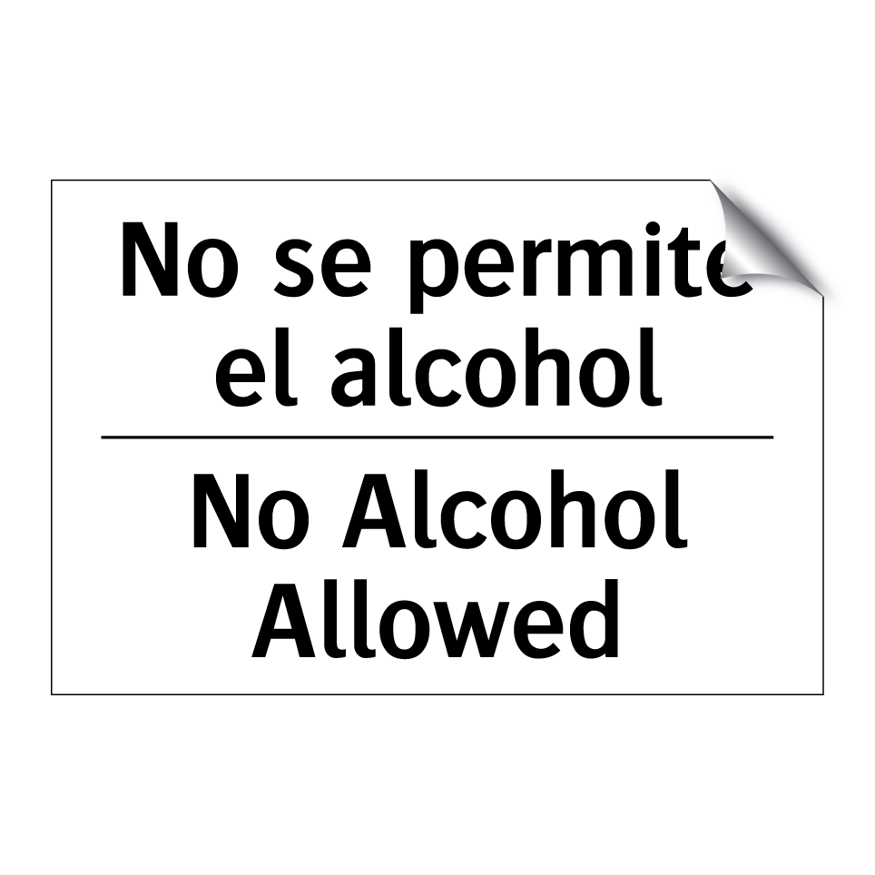 No se permite el alcohol - No Alcohol Allowed