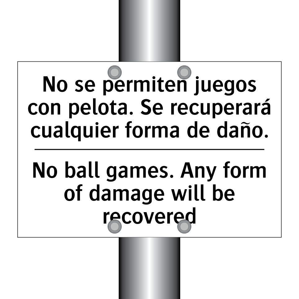 No se permiten juegos con pelota. Se recuperará cualquier forma de daño. - No ball games. Any form of damage will be recovered