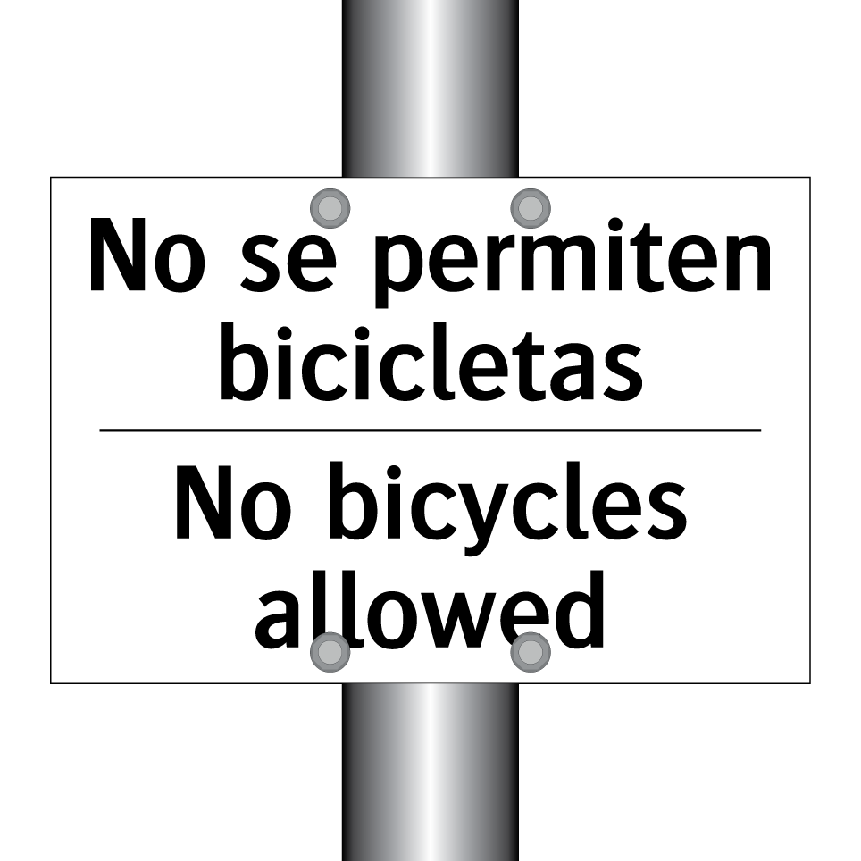 No se permiten bicicletas - No bicycles allowed