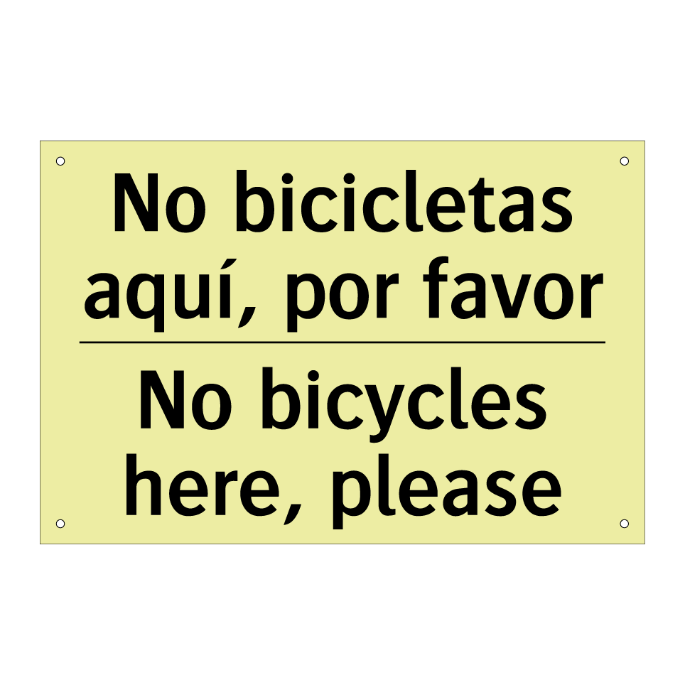No bicicletas aquí, por favor - No bicycles here, please