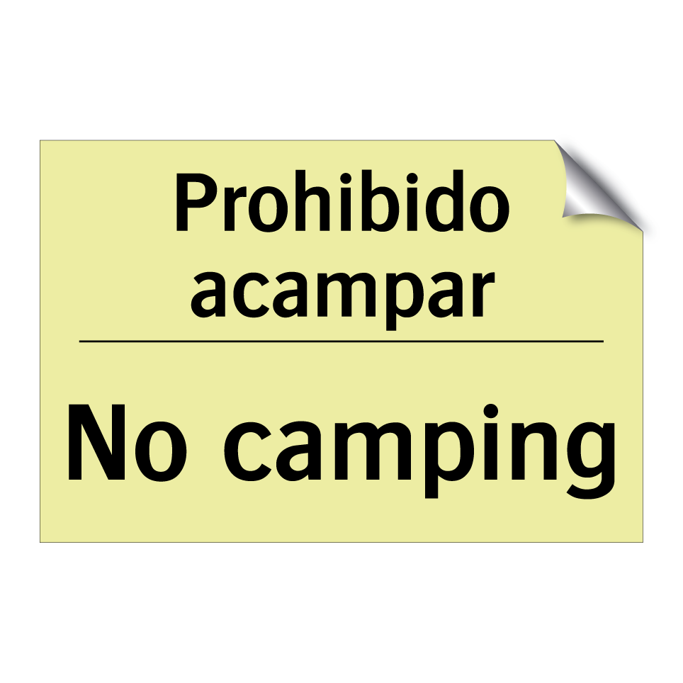 Prohibido acampar - No camping
