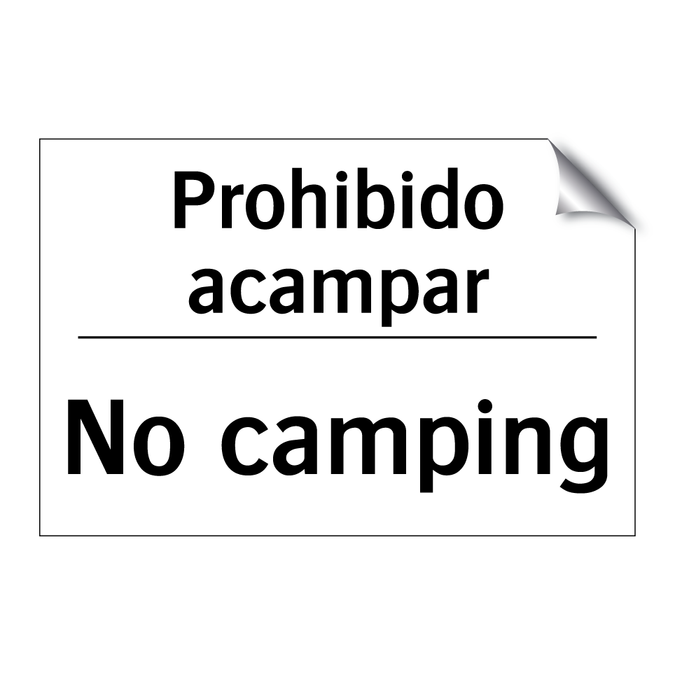 Prohibido acampar - No camping