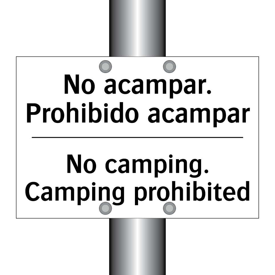 No acampar. Prohibido acampar - No camping. Camping prohibited