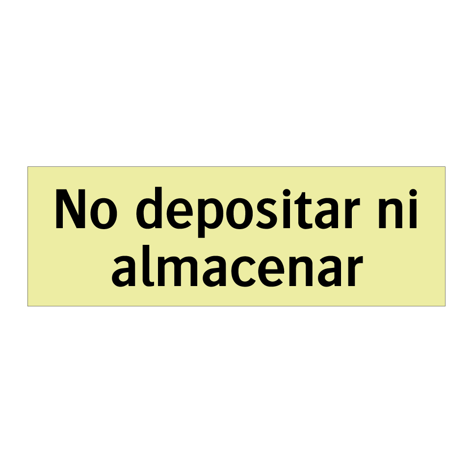 No depositar ni almacenar
