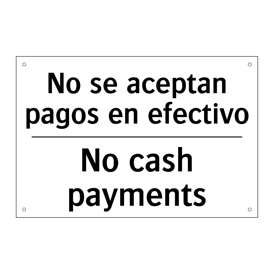 No se aceptan pagos en efectivo - No cash payments
