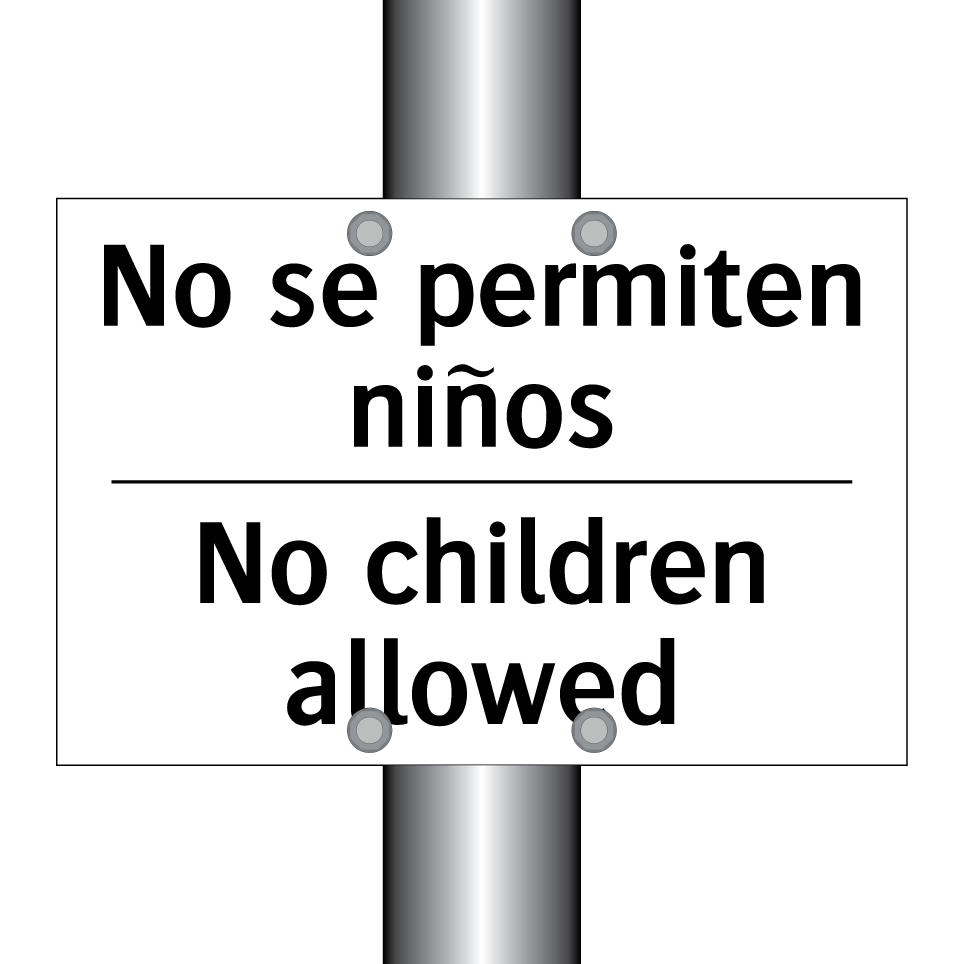 No se permiten niños - No children allowed