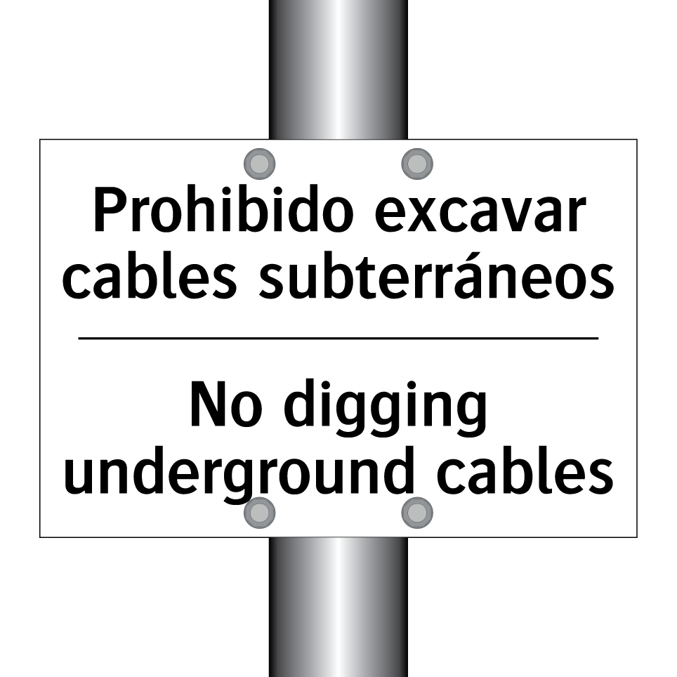 Prohibido excavar cables subterráneos - No digging underground cables