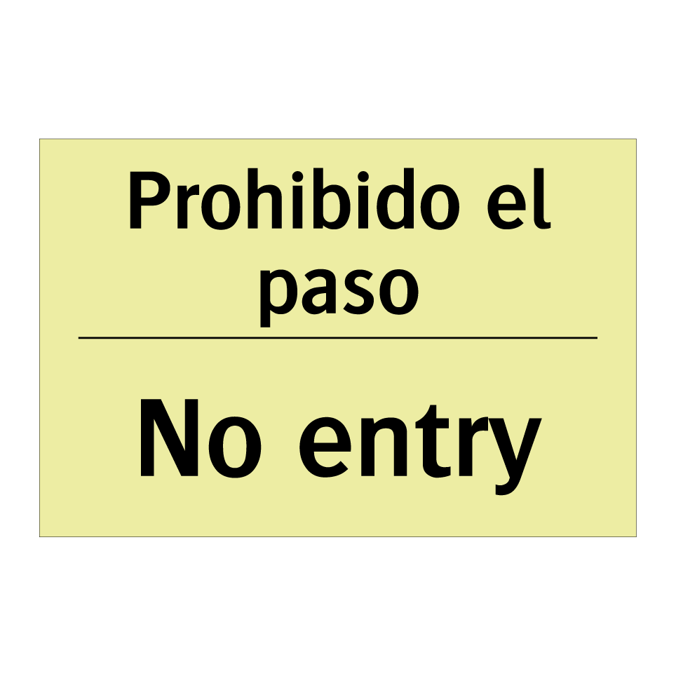 Prohibido el paso - No entry