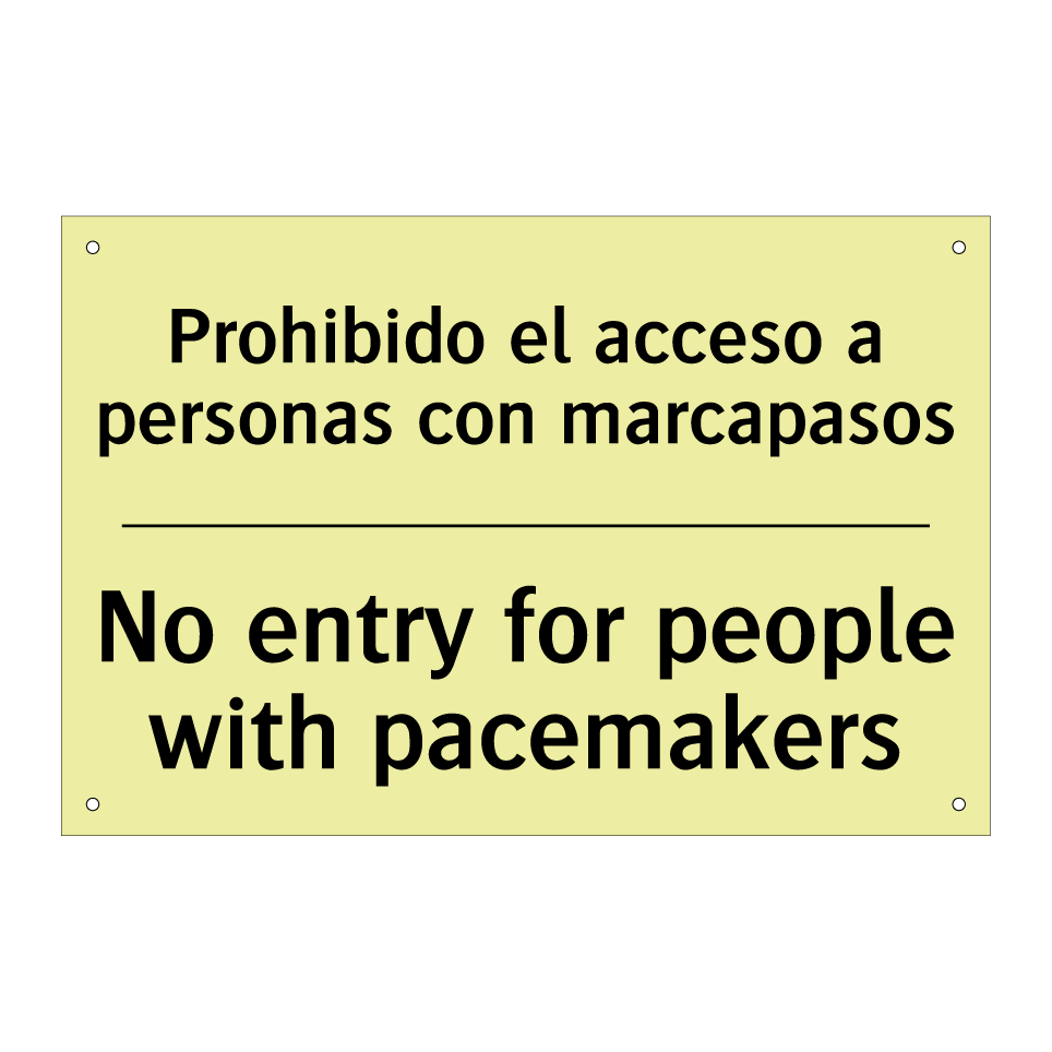 Prohibido el acceso a personas con marcapasos - No entry for people with pacemakers
