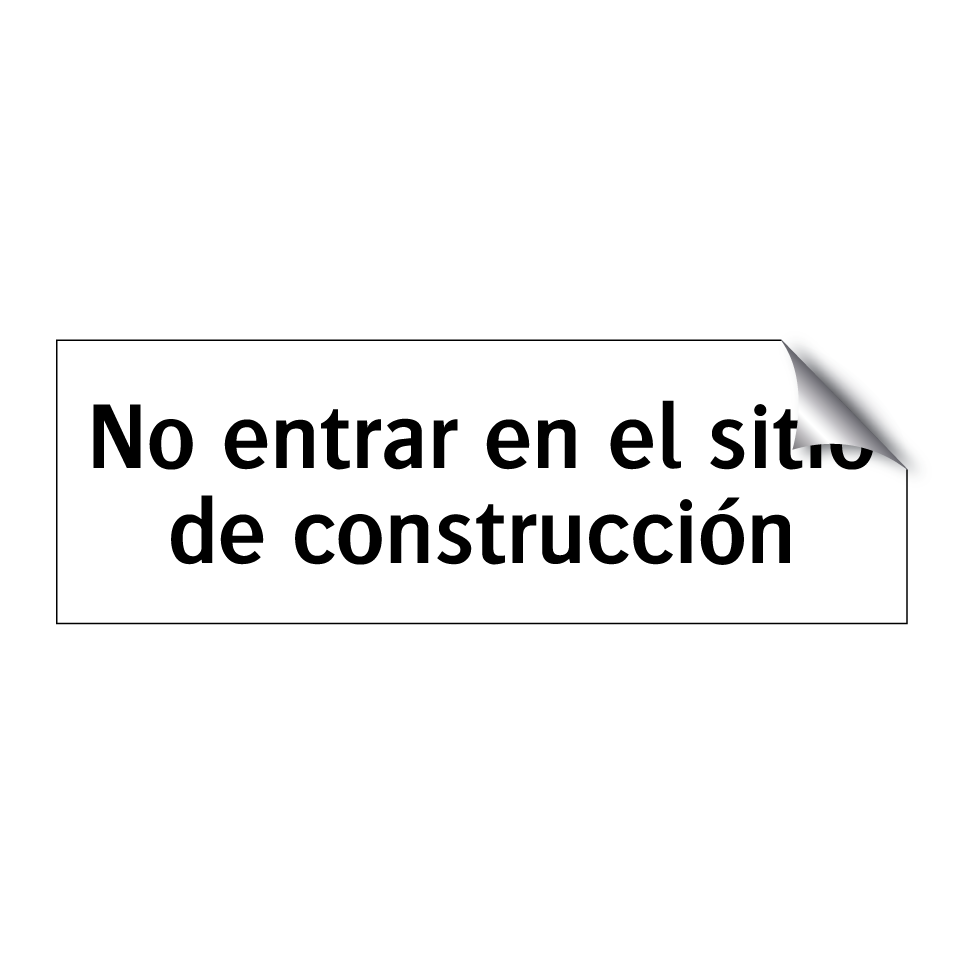 No entrar en el sitio de construcción
