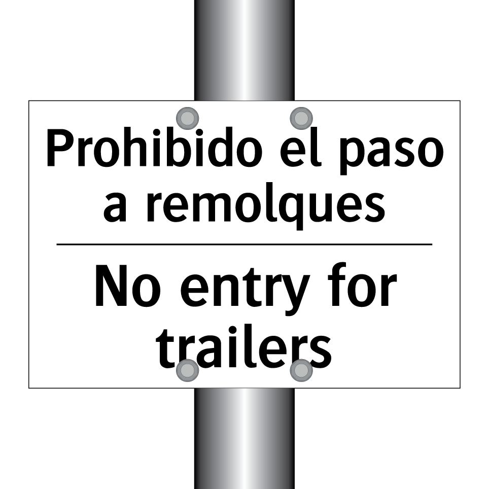 Prohibido el paso a remolques - No entry for trailers