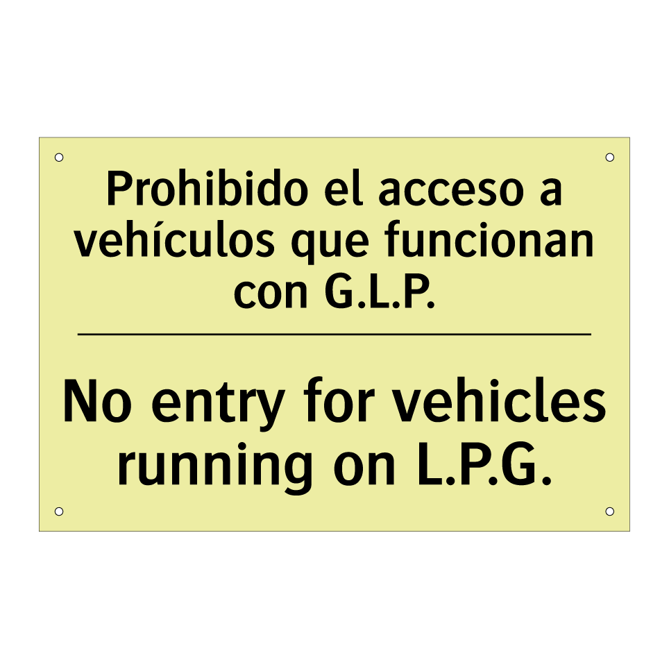 Prohibido el acceso a vehículos que funcionan con G.L.P. - No entry for vehicles running on L.P.G.