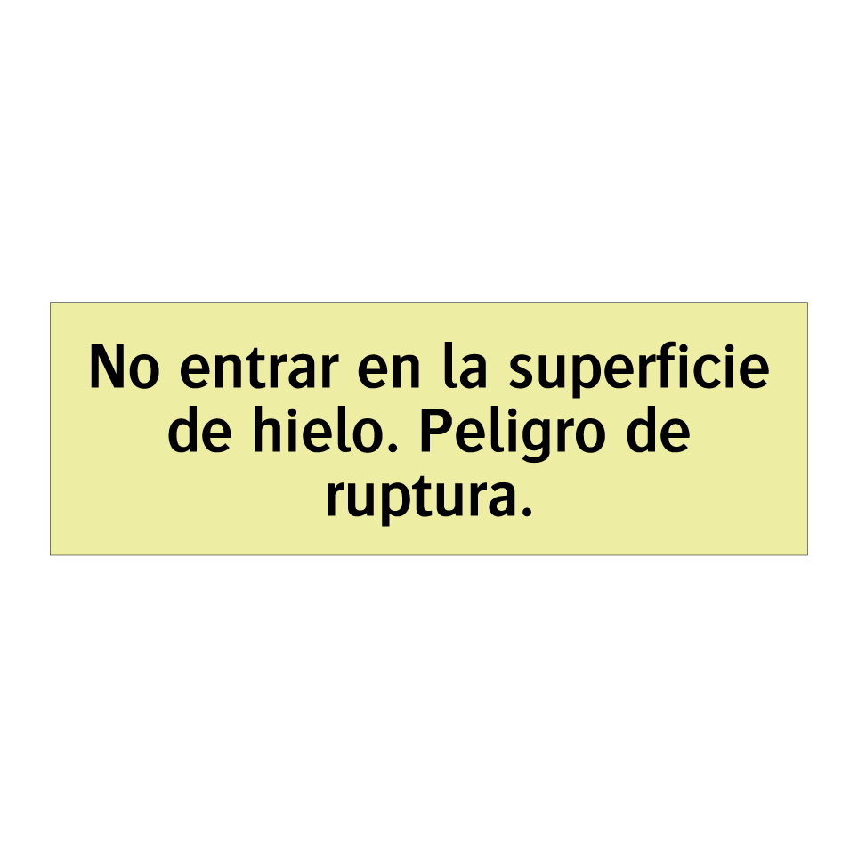 No entrar en la superficie de hielo. Peligro de ruptura.