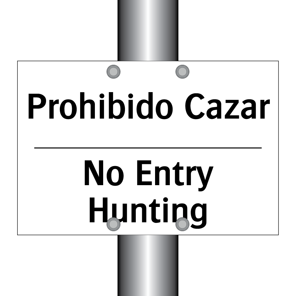 Prohibido Cazar - No Entry Hunting