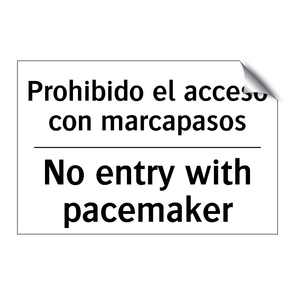 Prohibido el acceso con marcapasos - No entry with pacemaker