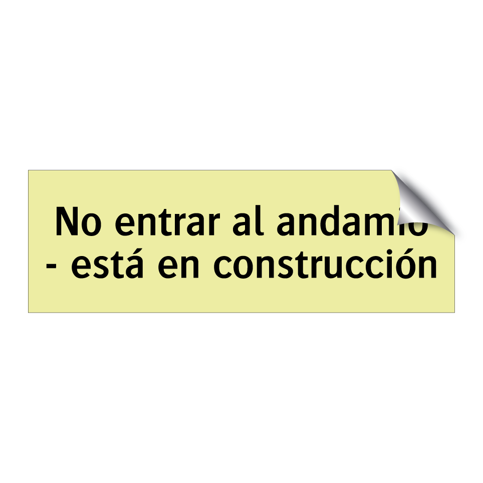 No entrar al andamio - está en construcción