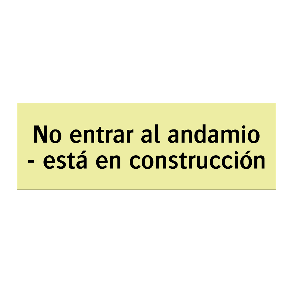 No entrar al andamio - está en construcción