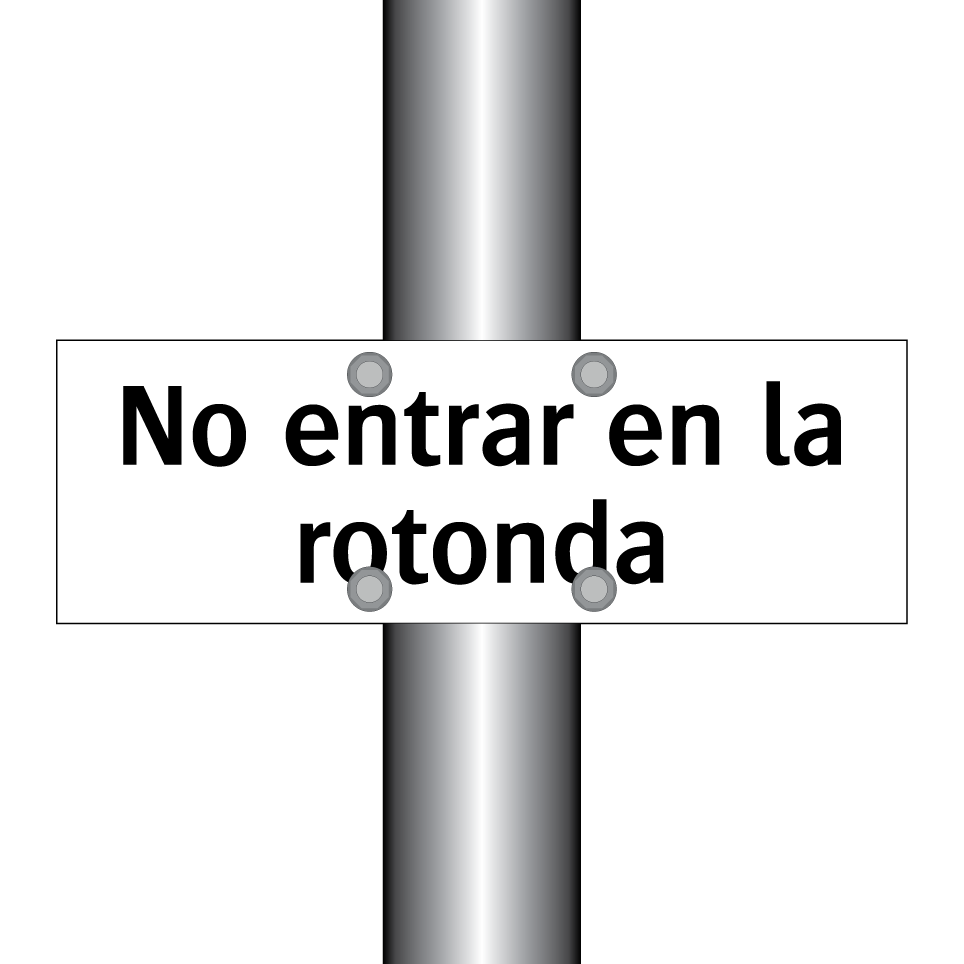 No entrar en la rotonda