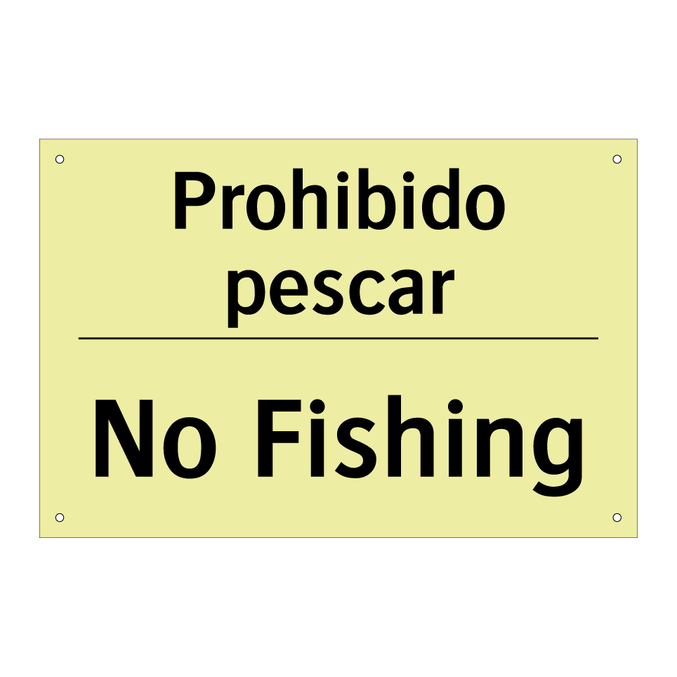 Prohibido pescar - No Fishing