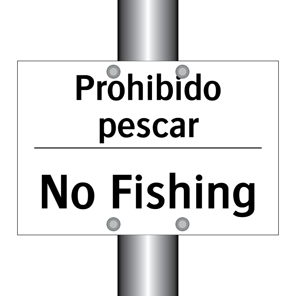 Prohibido pescar - No Fishing