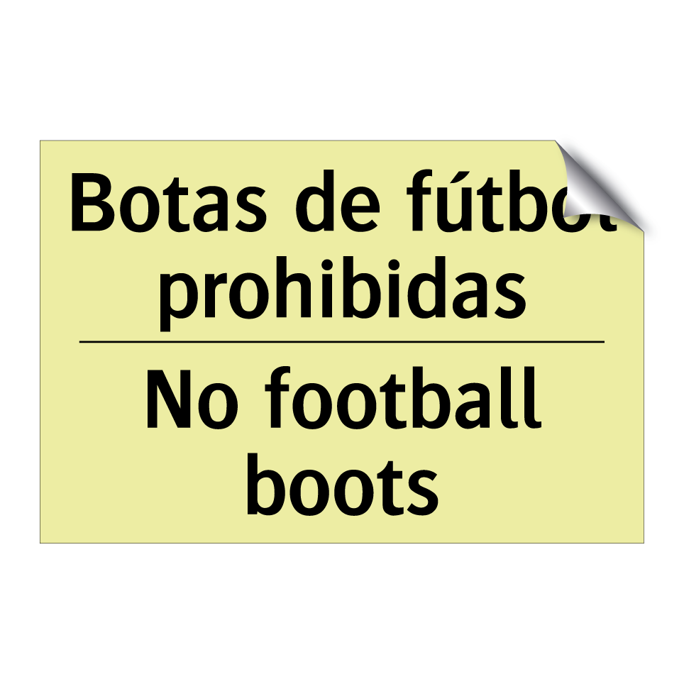 Botas de fútbol prohibidas - No football boots