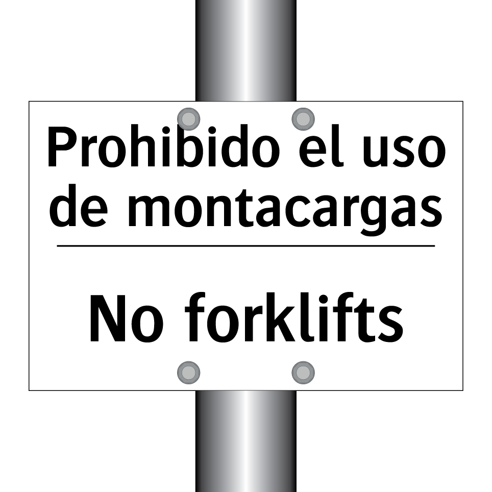 Prohibido el uso de montacargas - No forklifts