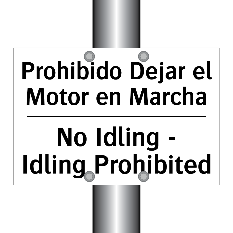Prohibido Dejar el Motor en Marcha - No Idling - Idling Prohibited