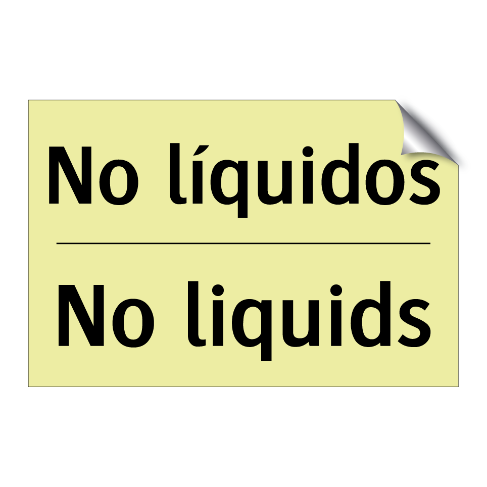 No líquidos - No liquids