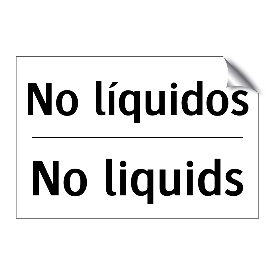 No líquidos - No liquids