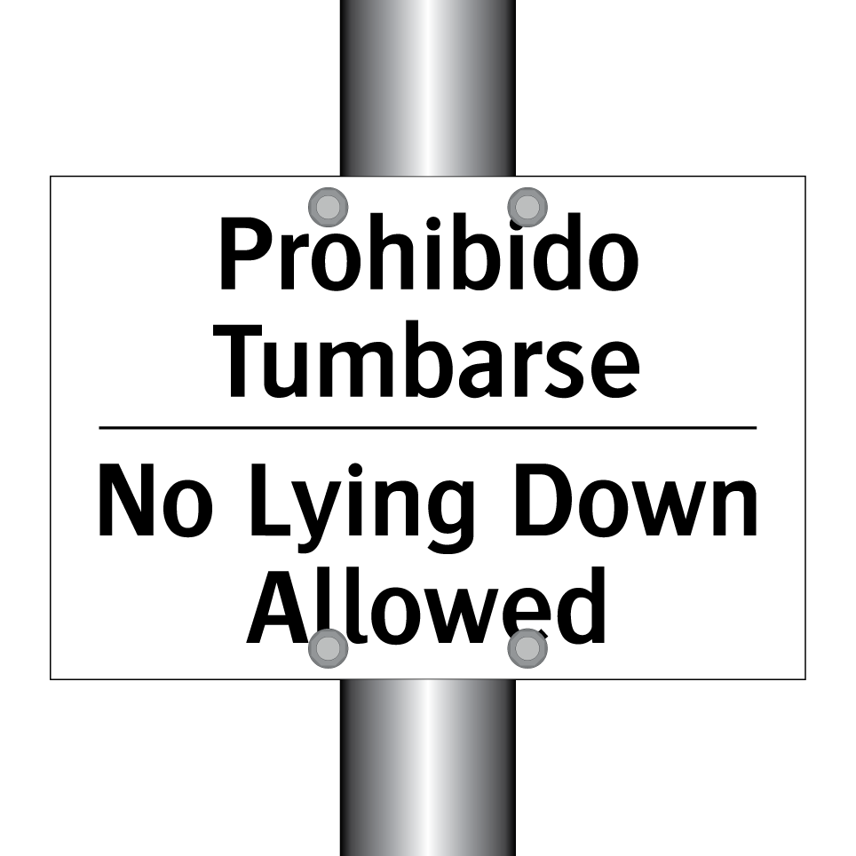 Prohibido Tumbarse - No Lying Down Allowed