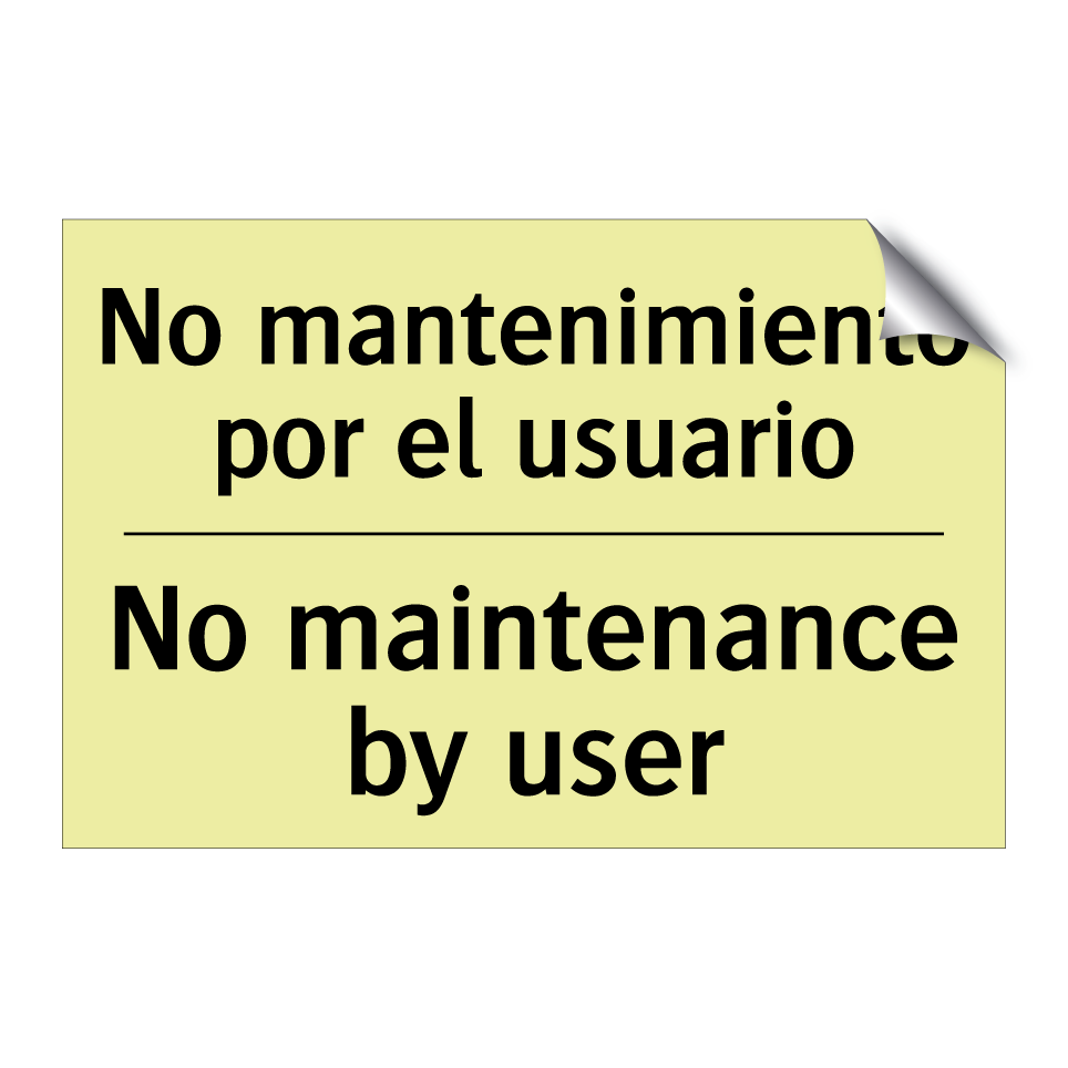 No mantenimiento por el usuario - No maintenance by user