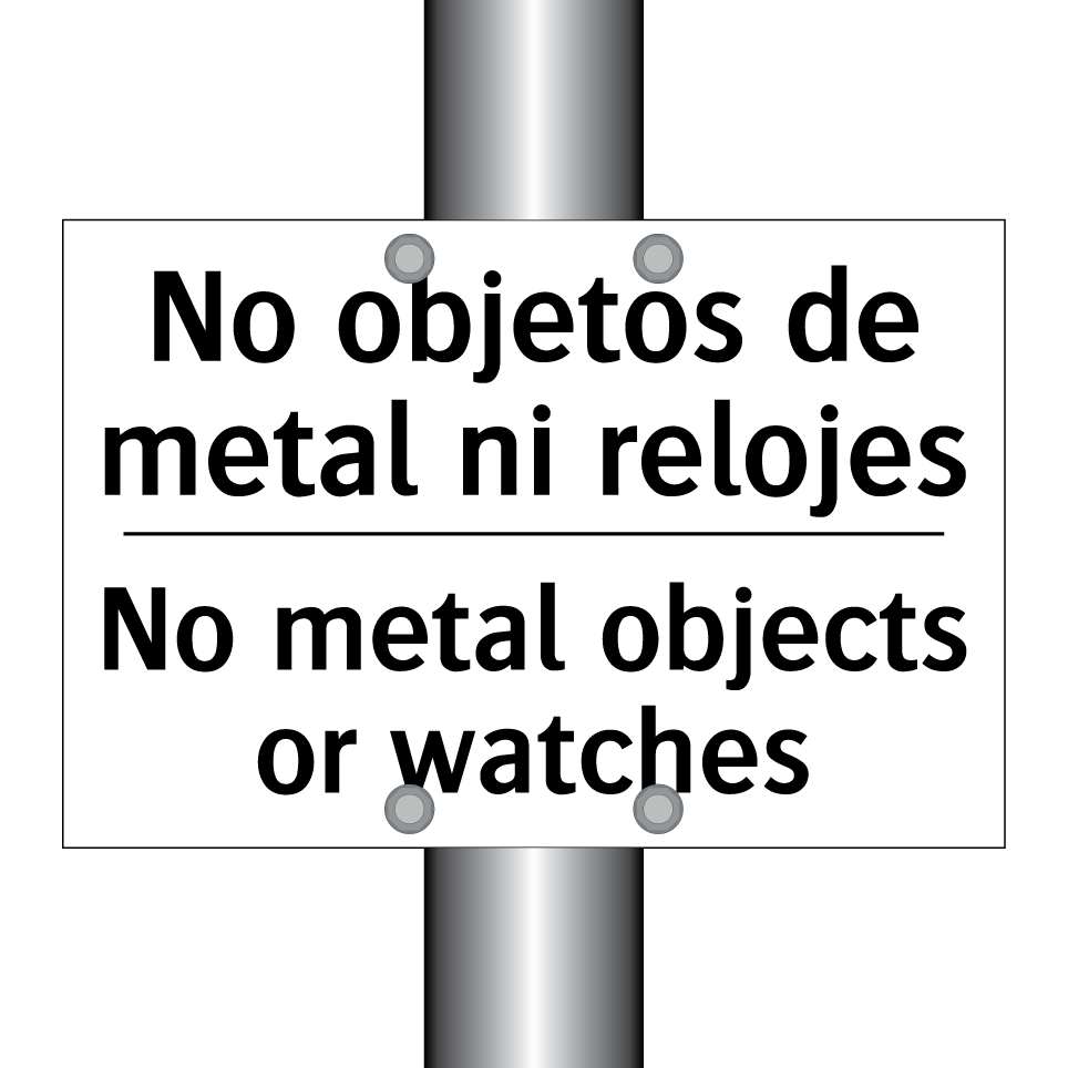 No objetos de metal ni relojes - No metal objects or watches