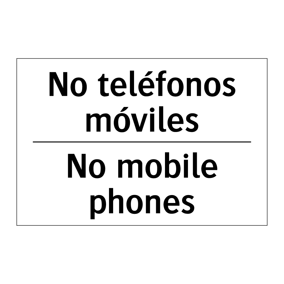 No teléfonos móviles - No mobile phones