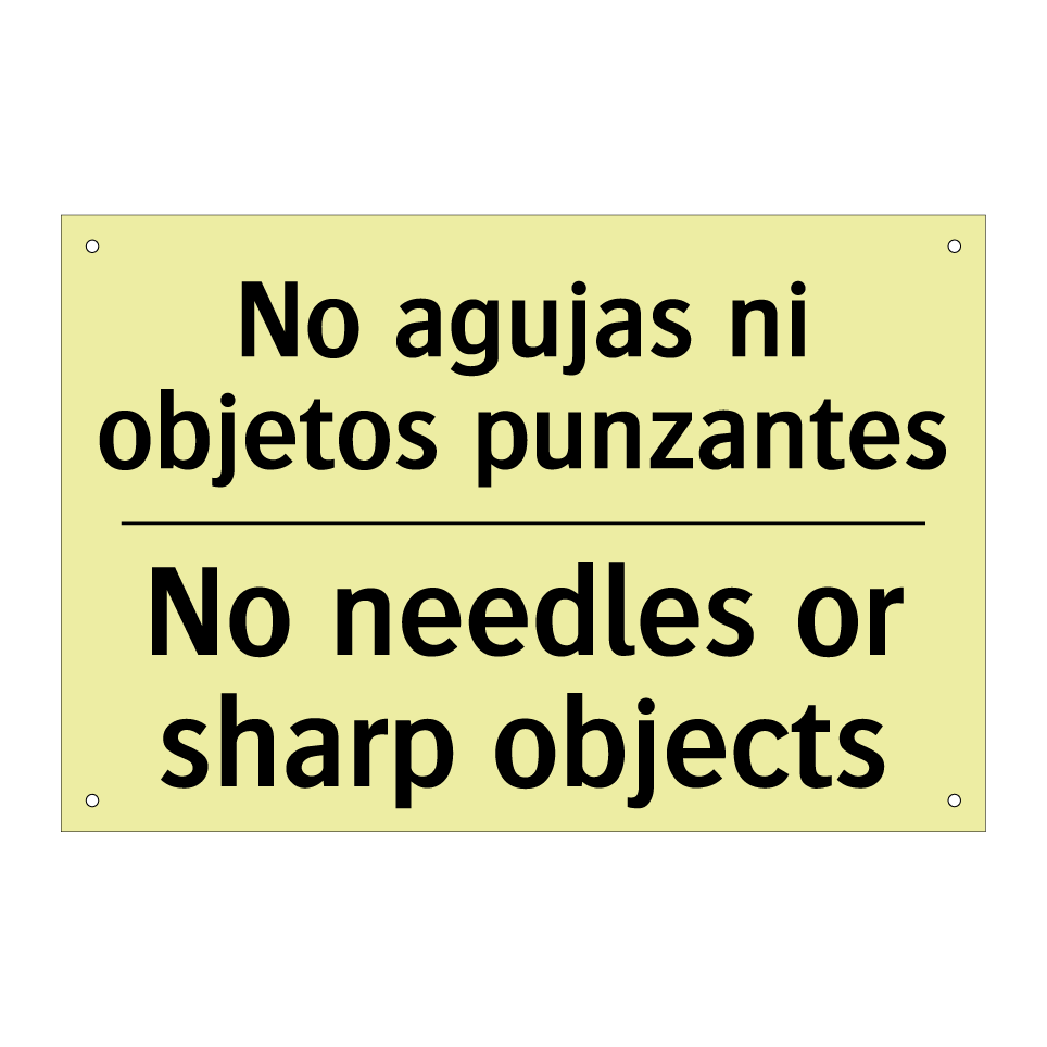 No agujas ni objetos punzantes - No needles or sharp objects