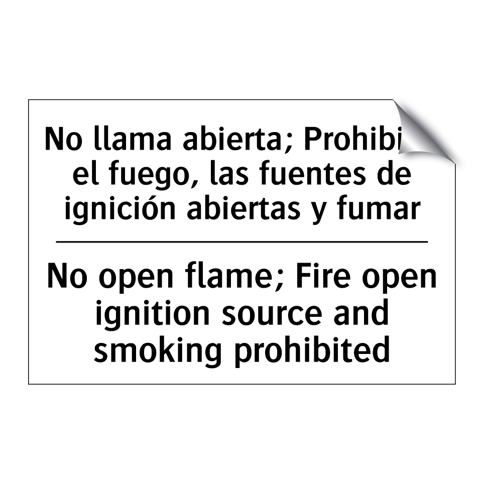 No llama abierta; Prohibido el fuego, las fuentes de ignición abiertas y fumar - No open flame; Fire open ignition source and smoking prohibited