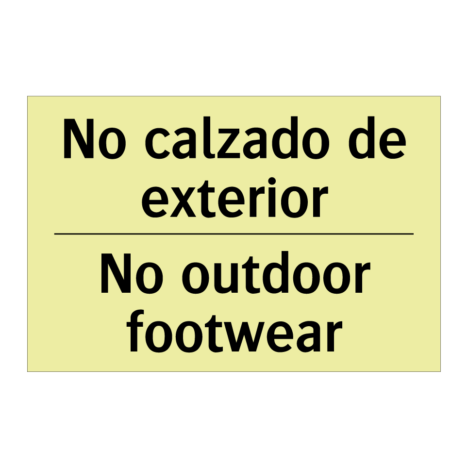 No calzado de exterior - No outdoor footwear