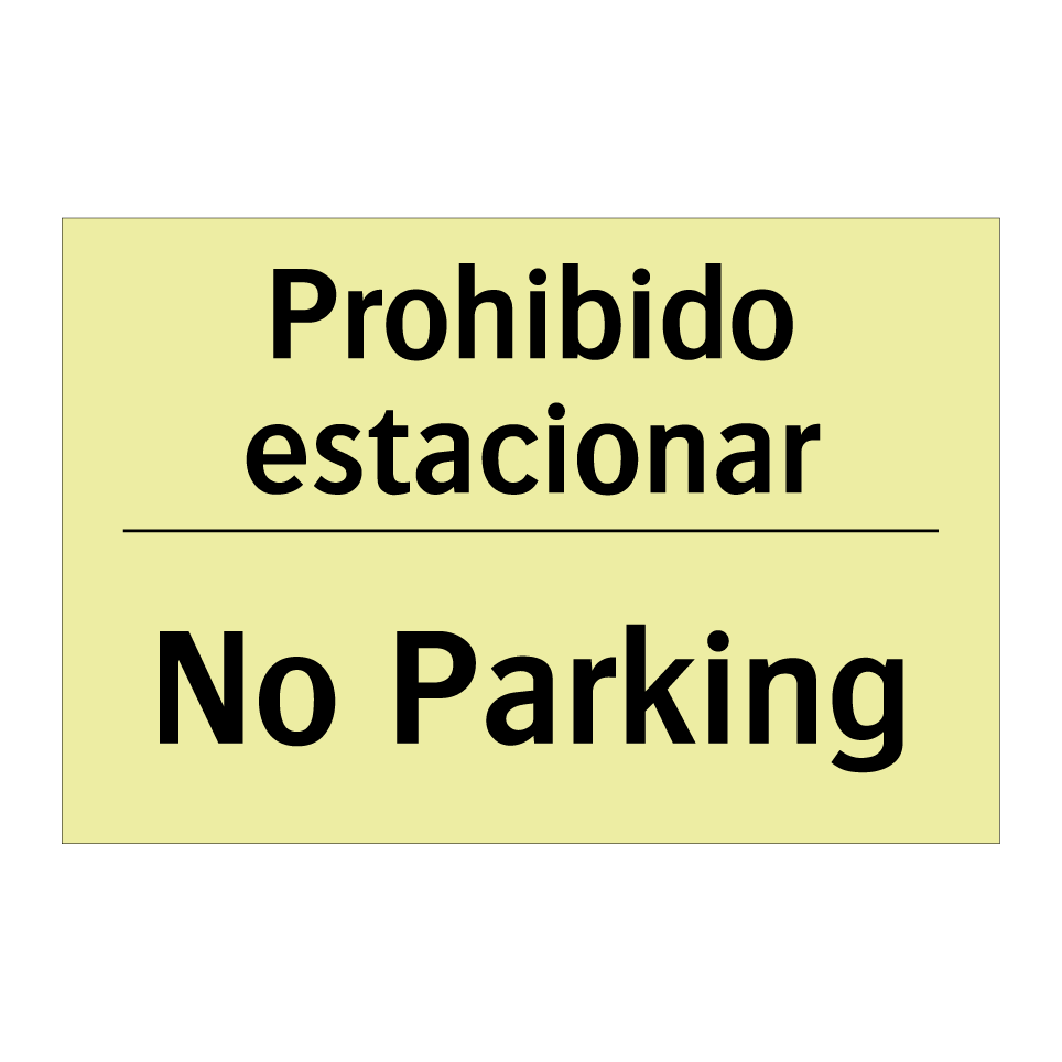 Prohibido estacionar - No Parking