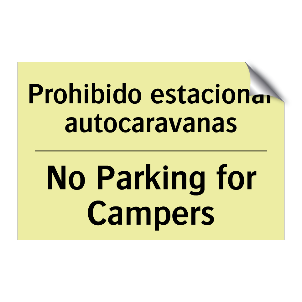 Prohibido estacionar autocaravanas - No Parking for Campers