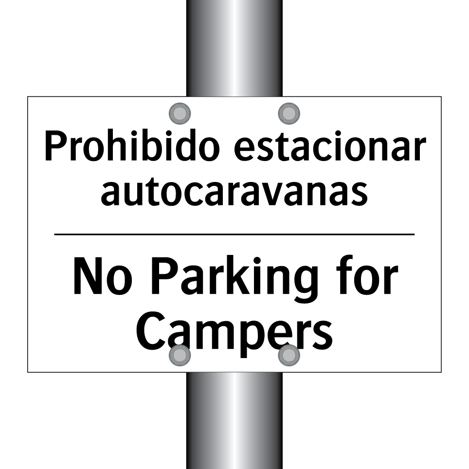 Prohibido estacionar autocaravanas - No Parking for Campers