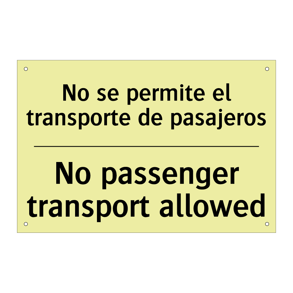 No se permite el transporte de pasajeros - No passenger transport allowed