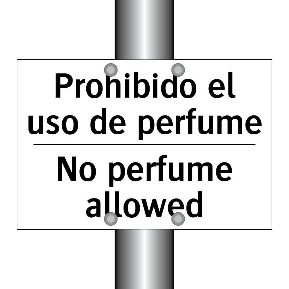 Prohibido el uso de perfume - No perfume allowed