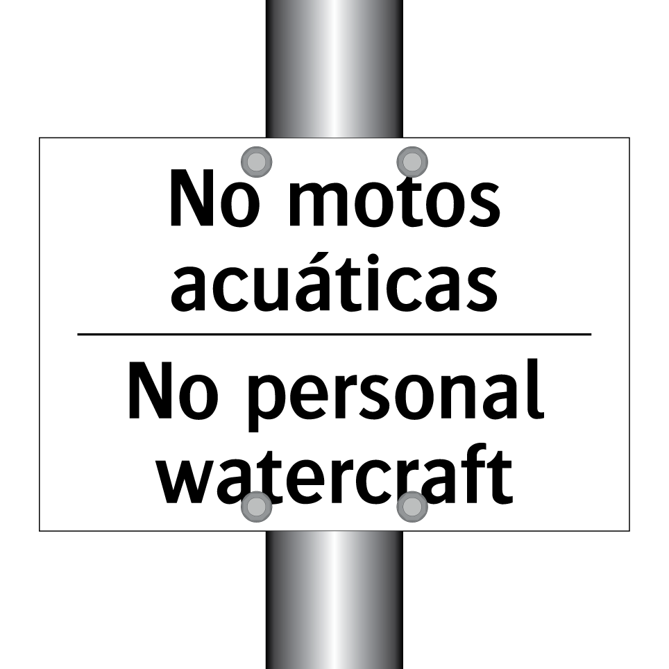 No motos acuáticas - No personal watercraft
