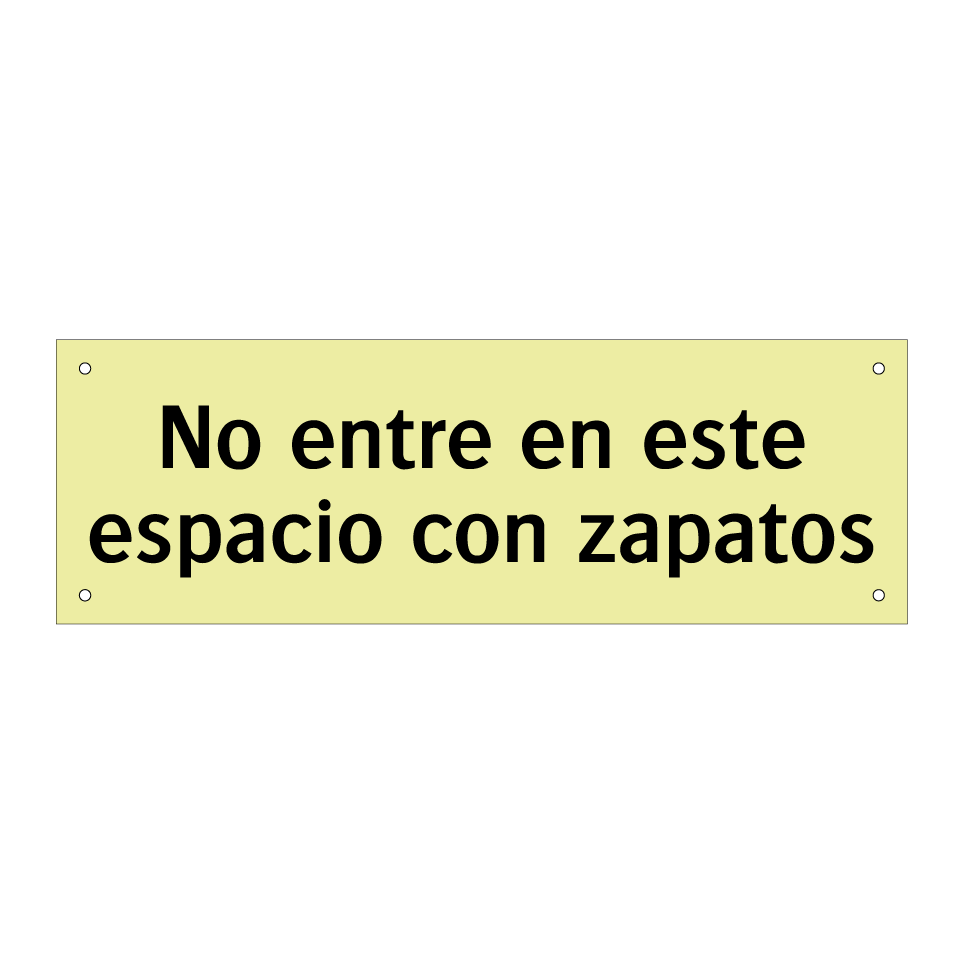No entre en este espacio con zapatos
