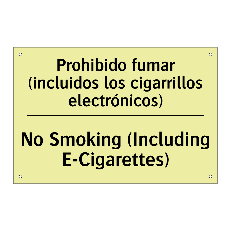 Prohibido fumar (incluidos los cigarrillos electrónicos) - No Smoking (Including E-Cigarettes)