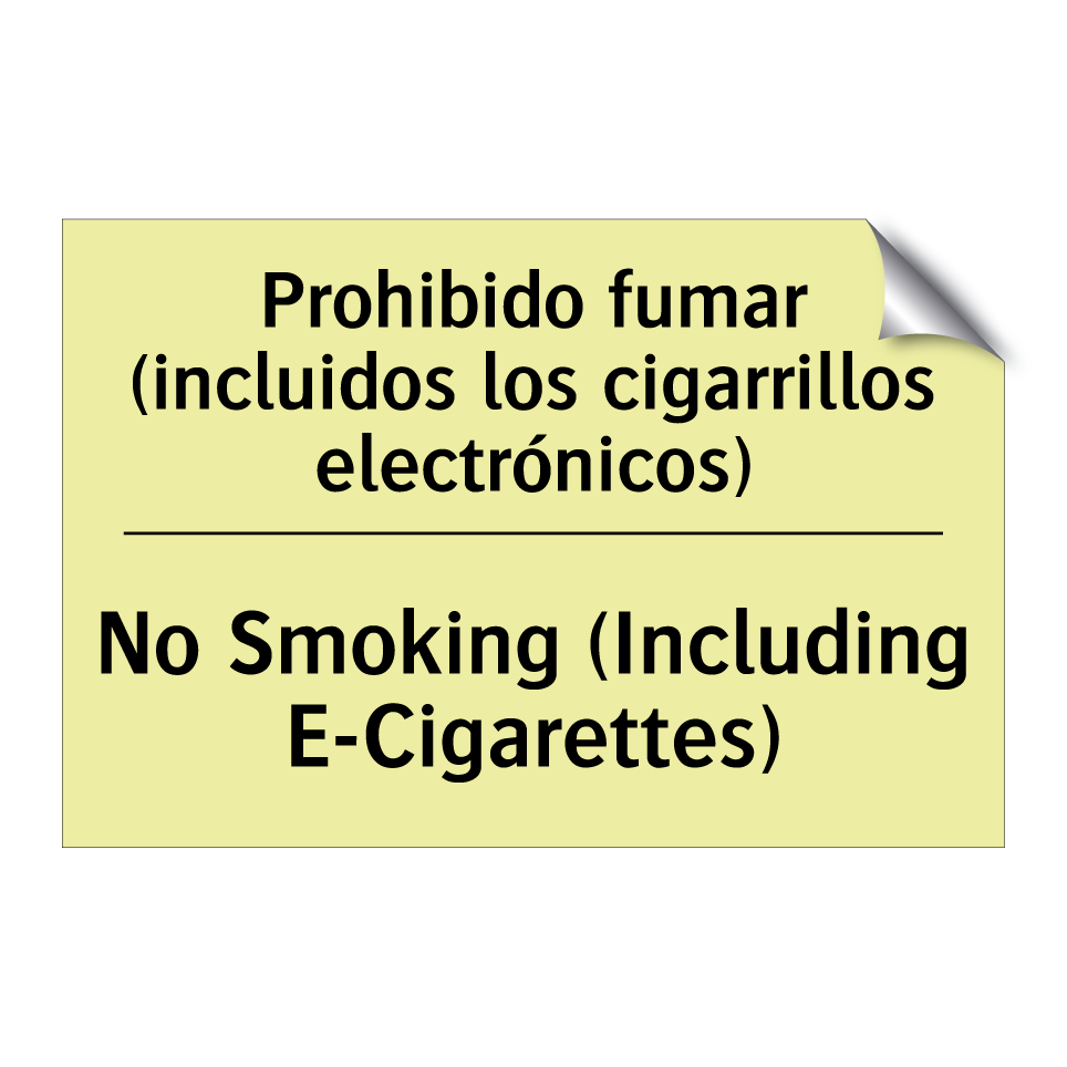 Prohibido fumar (incluidos los cigarrillos electrónicos) - No Smoking (Including E-Cigarettes)