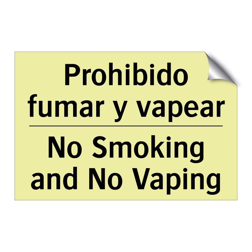 Prohibido fumar y vapear - No Smoking and No Vaping